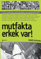 Mutfakta Erkek Var!