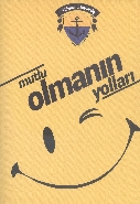 Mutlu Olmanın Yolları