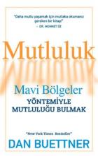 Mutluluk-Mavi Bölgeler Yöntemiyle Mutluluğu Bulmak