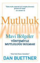 Mutluluk-Mavi Bölgeler Yöntemiyle Mutluluğu Bulmak