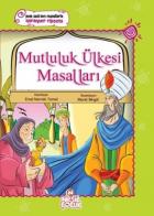 Mutluluk Ülkesi Masalları