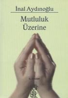 Mutluluk Üzerine