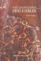 Müze ve Koleksiyonlardan Deri Eserler