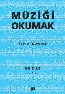 Müziği Okumak Ek Cilt-1