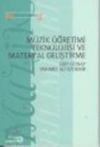 Müzik Öğretimi Teknolojisi ve Materyal Geliştirme