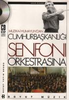Muzıka-i Humayundan Cumhurbaşkanlığı Senfoni Orkestrasına