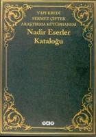 Nadir Eserler Kataloğu Yapı Kredi Sermet Çifter Araştırma Kütüphanesi