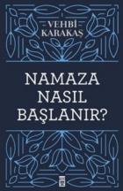 Namaza Nasıl Başlanır