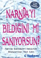 Narnia'yı Bildiğini Mi Sanıyorsun?