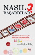 Nasıl Başardılar