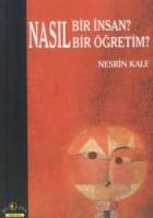 Nasıl Bir İnsan Nasıl Bir Öğretim