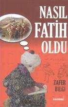 Nasıl Fatih Oldu