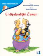 Nasıl Hissediyorum-Endişelendiğim Zaman