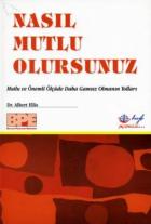 Nasıl Mutlu Olursunuz