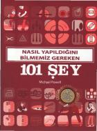 Nasıl Yapıldığını Bilmemiz Gereken 101 Şey