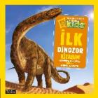 National Geographic Kids İlk Dinozor Kitabım