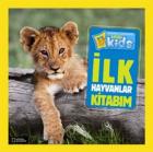 National Geographic Kids İlk Hayvanlar Kitabım