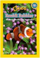 National Geographic Kids Renkli Balıklar