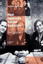 Nazi İşgalinde Sovyet Kadınları