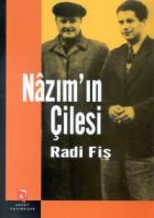 Nazım’ın Çilesi