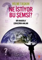Ne İstiyor Bu Şemsi