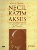 Necil Kazım Akses Minyatür’den Destana Bir Yolculuk (Ciltli)