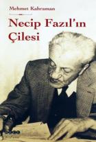 Necip Fazıl'ın Çilesi