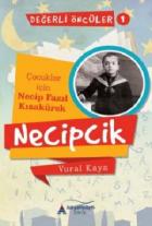 Necipcik - Değerli Öncüler 1