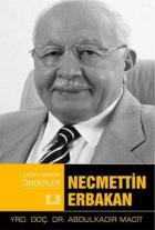 Necmettin Erbakan - Çağa İz Bırakan Liderler