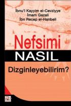 Nefsimi Nasıl Dizginleyebilirim?