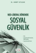 Neo-Liberal Dönemde Sosyal Güvenlik