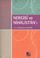 Nergisi ve Nihalistan’ı