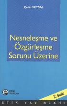 Nesneleşme ve Özgürleşme Sorunu Üzerine