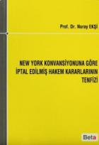 New York Konvansiyonuna Göre İptal Edilmiş Hakem Kararlarının Tenfizi - ön kapak New York Konvansiyonuna Göre İptal Edilmiş Hakem Kararlarının Tenfizi - arka kapak New York Konvansiyonuna Göre İptal Edilmiş Hakem Kararlarının Tenfizi