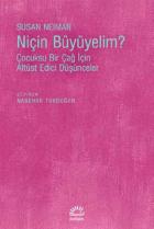 Niçin Büyüyelim