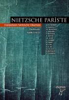 Nietzsche Pariste Fransızların Nietzsche Okuması