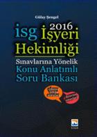 Nisan İşyeri Hekimliği Sınavlarına Yönelik Konu Anlatımlı Soru Bankası 2016