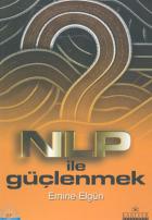 Nlp ile Güçlenmek