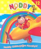 Noddy 12 Noddy Gökkuşağını Kovalıyor