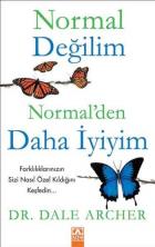 Normal Değilim Normal’den Daha İyiyim