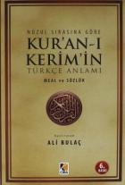 Nüzul Sırasına Göre Kur'an-ı Kerimin Türkçe Anlamı Meal ve Sözlük