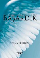 O Bana Dokundu Ben de Ona Ne mi Oldu Başardık