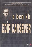 O ben ki: Edip Cansever
