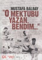 O Mektubu Yazan Bendim