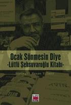 Ocak Sönmesin Diye