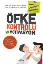 Öfke Kontrolü ve Motivasyon