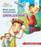 Öfkeni Kontrol Et-Ömer Babası Olmadığında Sinirleniyor