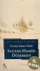 Oğlak Sultan Hamid Düşerken