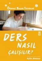 Öğrenci Başarı Teknikleri-1: Ders Nasıl Çalışılır?
