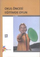 Okul Öncesi Eğitimde Oyun